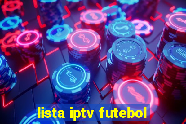 lista iptv futebol